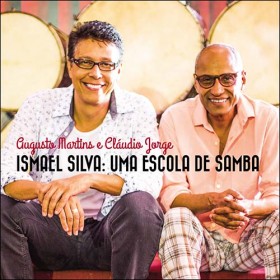 Ismael Silva: Uma Escola de Samba